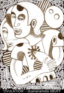 "OVULATION" - (b)ananartista orgasmo SBUFF - mixed media on paper - http://www.bananartista.com