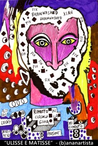 "ULISSE E MATISSE" - (b)ananartista orgasmo SBUFF - mixed media on paper - http://www.bananartista.com