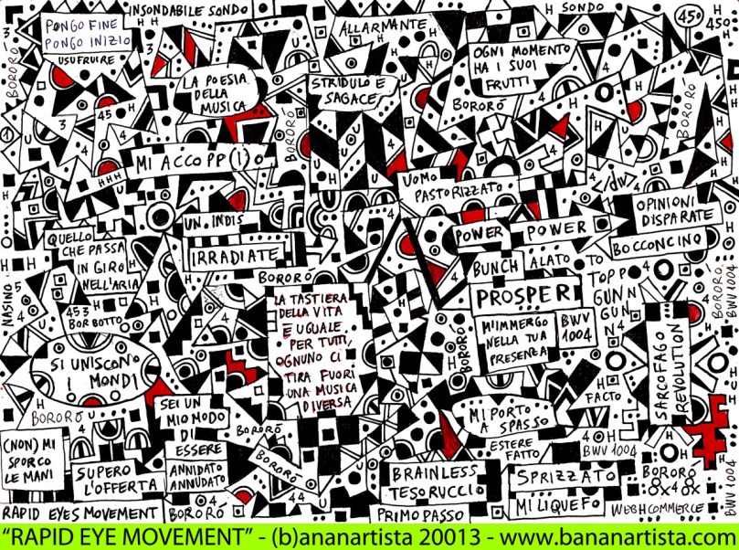 "RAPID EYE MOVEMENT - si uniscono i mondi" - mixed media on A4 paper - www.bananartista.com special offer >>> *** 250 €URO *** + free shipping