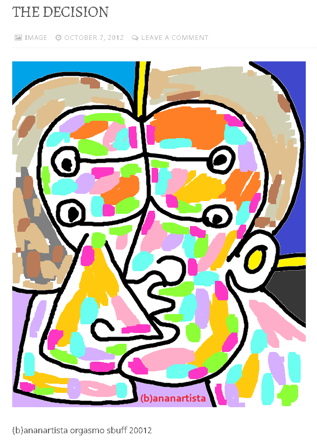 my first wordpress post - the decision - (b)ananartista sbuff