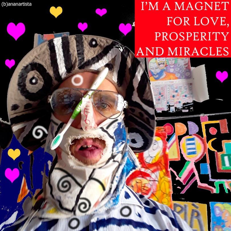 I'm a magnet for love prosperity miracles affirmation selfie (b)ananartista sbuff