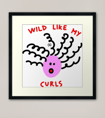 redbubble (b)ananartista wild like my curls framed art print shop large hair contemporary